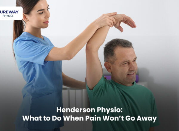 Henderson physio helping a patient with ongoing pain and movement recovery