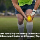 Sports Injury Physiotherapy in Henderson: Recovery Guide Sports injury physiotherapy in Henderson for common sports injuries and recovery